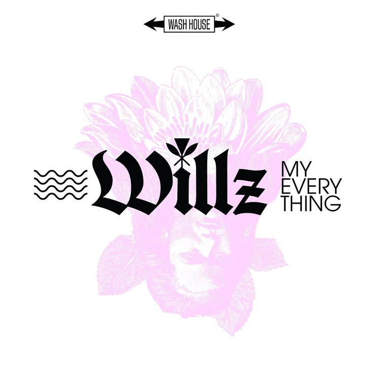 Willz - My Everything